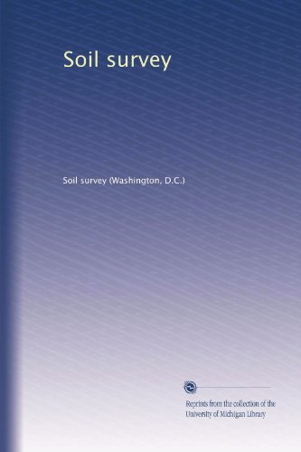Soil survey (Volume 3096)