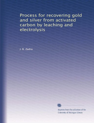 Process for recovering gold and silver from activated carbon by leaching and electrolysis