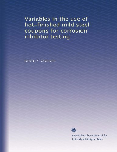 Variables in the use of hot-finished mild steel coupons for corrosion inhibitor testing