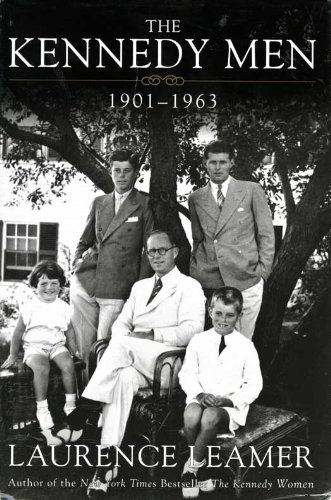 The Kennedy Men: 1901-1963