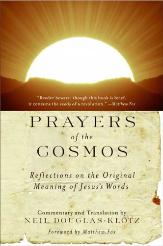 Book Cover Prayers of the Cosmos: Reflections on the Original Meaning of Jesus' Words