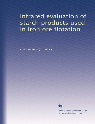 Infrared evaluation of starch products used in iron ore flotation