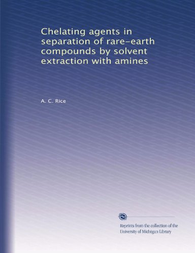 Chelating agents in separation of rare-earth compounds by solvent extraction with amines