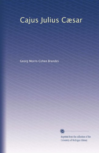 Cajus Julius CÃ¦sar (Volume 2) (Danish Edition)