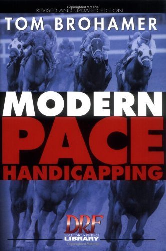 Modern Pace Handicapping, Revised
