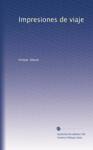 Impresiones de viaje (Spanish Edition)