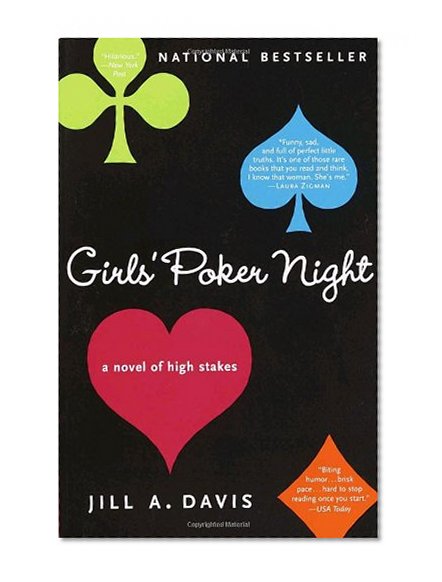 Girls' Poker Night: A Novel of High Stakes