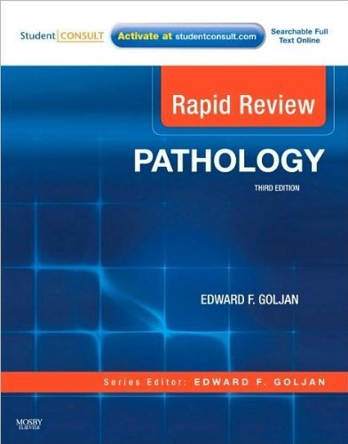 E. F. Goljan's Rapid Review Pathology 3rd (Third) edition(Rapid Review Pathology: With STUDENTCONSULTOnlineAccess[Paperback])(2009)