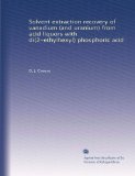Solvent extraction recovery of vanadium (and uranium) from acid liquors with di(2-ethylhexyl) phosphoric acid