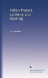 Indian finance, currency and banking