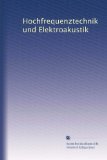 Hochfrequenztechnik und Elektroakustik (Volume 7) (German Edition)