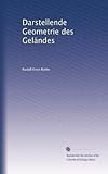 Darstellende Geometrie des GelÃ¤ndes (German Edition)