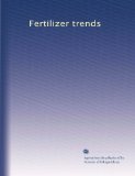 Fertilizer trends (Volume 3)