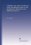 Lehrbuch der Vektorrechnung nach den BedÃ¼rfnissen in der technischen Mechanik und ElektrizitÃ¤tslehre (German Edition)