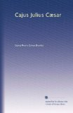 Cajus Julius CÃ¦sar (Volume 2) (Danish Edition)