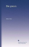 Die gnosis (German Edition)