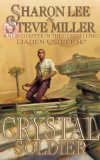 Crystal Soldier: Book One Of The Great Migration Duology (Bk. 1)