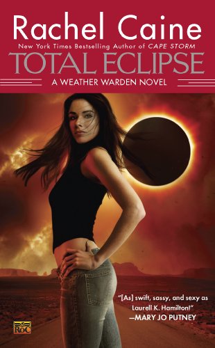 Total Eclipse: A Weather Warden Novel