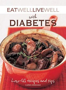 Eat Well Live Well with Diabetes: Low-GI Recipes and Tips (Eat Well, Live Well)