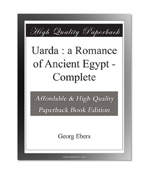 Uarda : a Romance of Ancient Egypt - Complete