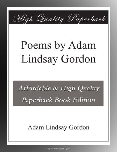 Poems by Adam Lindsay Gordon