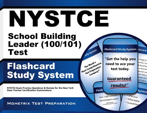 NYSTCE School Building Leader (100/101) Test Flashcard Study System: NYSTCE Exam Practice Questions & Review for the New York State Teacher Certification Examinations