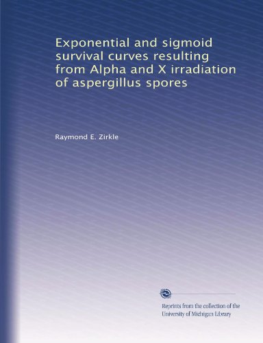 Exponential and sigmoid survival curves resulting from Alpha and X irradiation of aspergillus spores