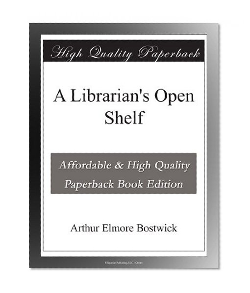 A Librarian's Open Shelf