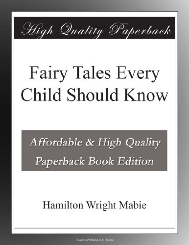 Fairy Tales Every Child Should Know