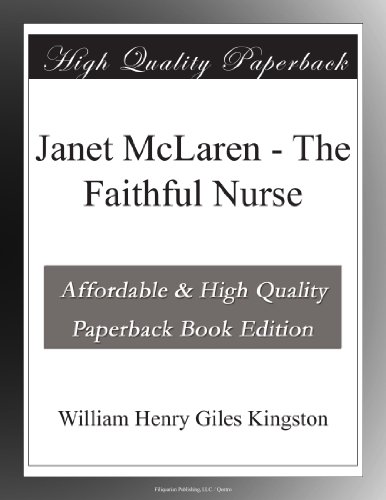 Janet McLaren - The Faithful Nurse