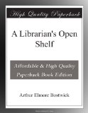 A Librarian's Open Shelf