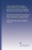 The possible adverse health effects of service in the Persian Gulf; and H.R. 5864, to establish a Persian Gulf War veterans registry: Hearing before ... Congress, second session, September 16, 1992
