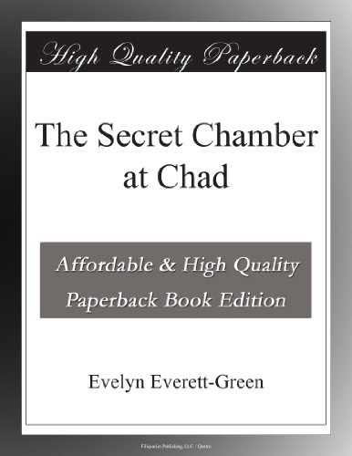 The Secret Chamber at Chad