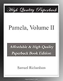 Pamela, Volume II