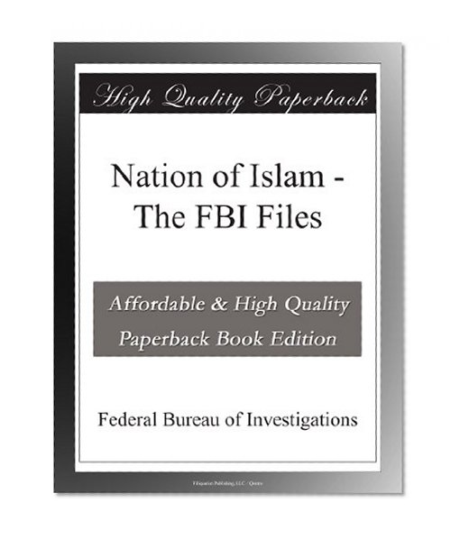 Nation of Islam - The FBI Files