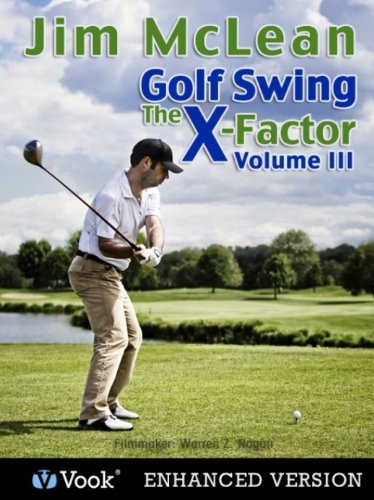 Golf Swing: The X-Factor III