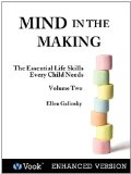 Mind in the Making: The Essential Life Skills Every Child Needs Volume 2