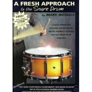 A Fresh Approach to the Snare Drum - With Play-Along CD with Musical Accompaniments from Around the World