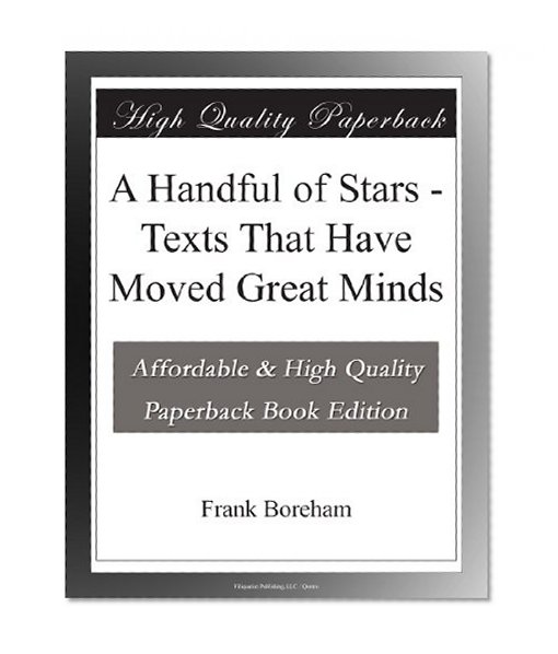 A Handful of Stars - Texts That Have Moved Great Minds