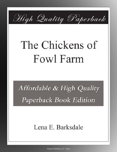 The Chickens of Fowl Farm