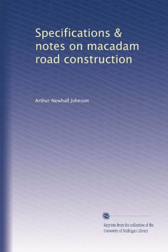 Specifications & notes on macadam road construction