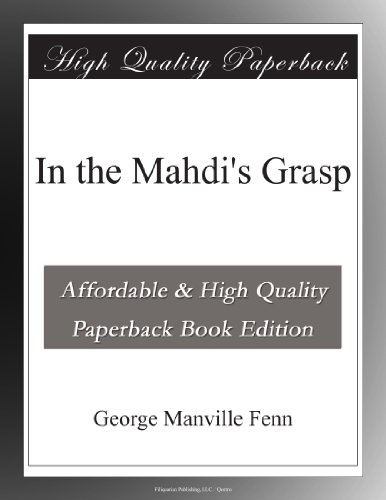 In the Mahdi's Grasp