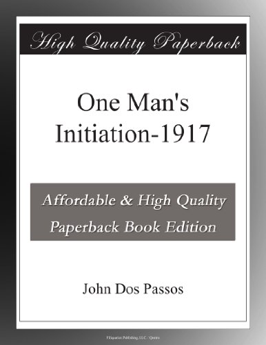 One Man's Initiation-1917