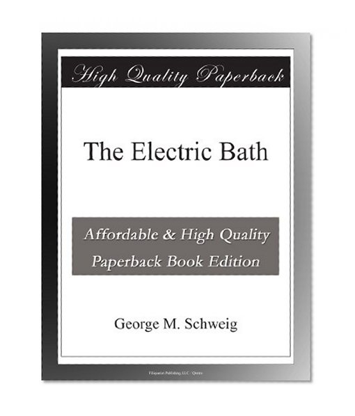 The Electric Bath