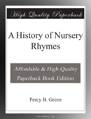 A History of Nursery Rhymes
