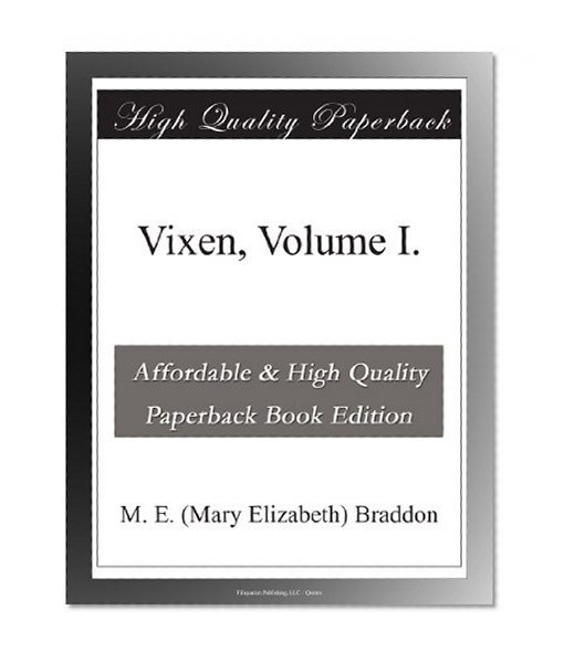 Vixen, Volume I.