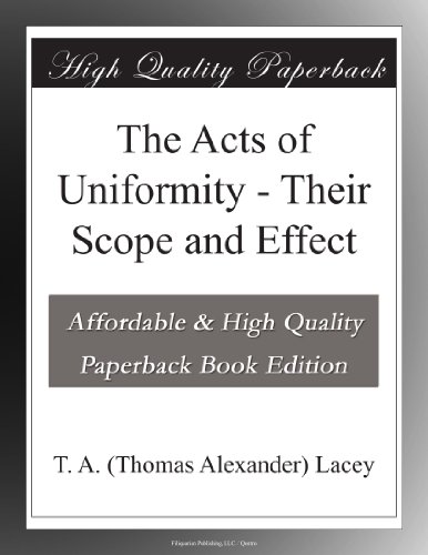 The Acts of Uniformity - Their Scope and Effect
