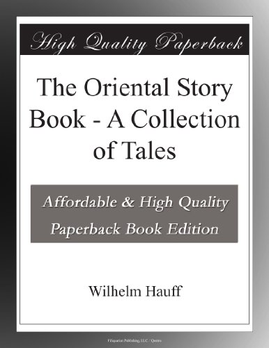 The Oriental Story Book - A Collection of Tales