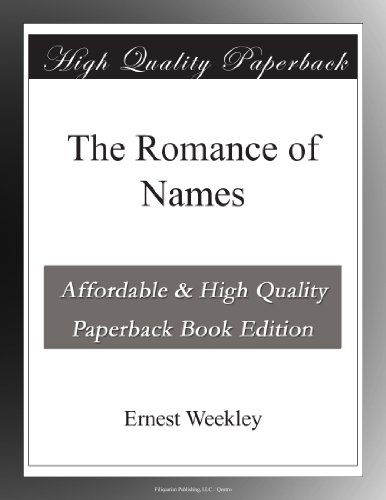 The Romance of Names