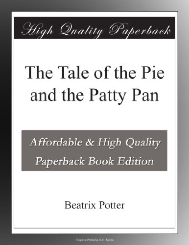 The Tale of the Pie and the Patty Pan